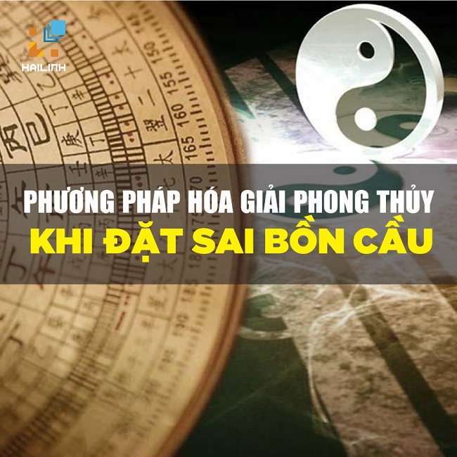 phương ph&aacute;p h&oacute;a giải hướng đặt bồn cầu xấu